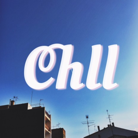 Chll | Boomplay Music