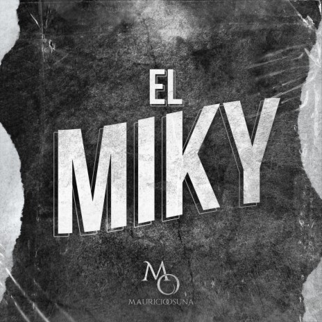 El Miky | Boomplay Music