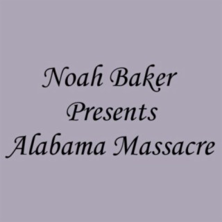 Alabama Massacre, Pt. 1