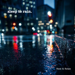 Sleep to Rain