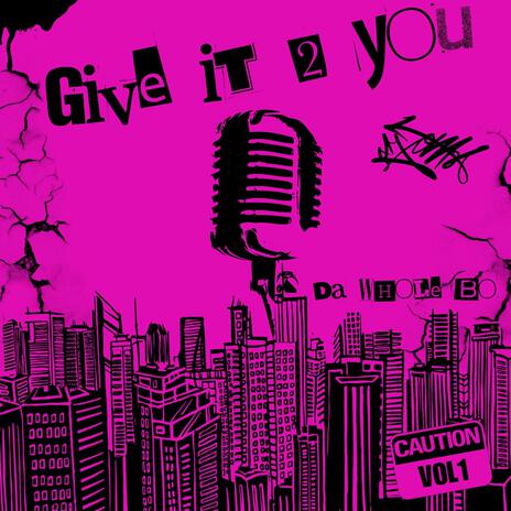 GIVE IT 2 U | Boomplay Music