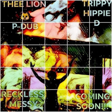 Reckless Messy ft. Thee Lion P-Dub