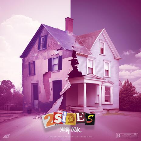 2 Sides | Boomplay Music