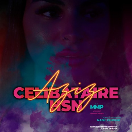 Celibataire HSN | Boomplay Music