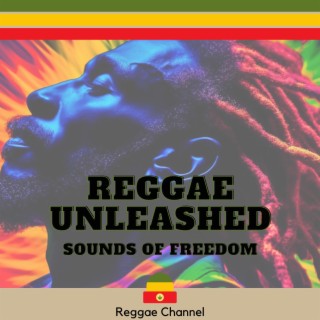 Reggae Unleashed: Sounds of Freedom