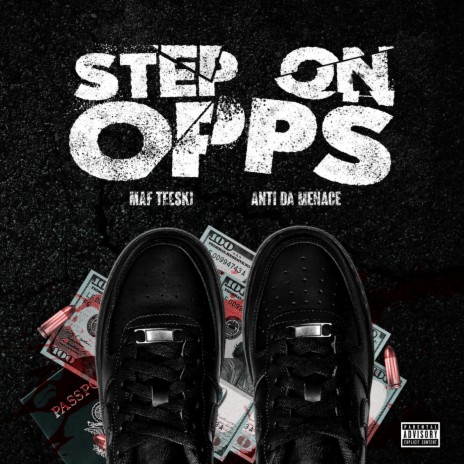 Step On Opps (feat. Anti Da Menace) | Boomplay Music