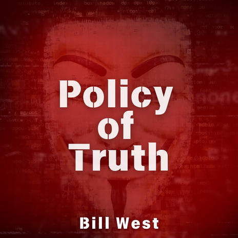 Policy of Truth | Boomplay Music