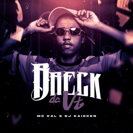 Breck de Vt ft. DJ Kaioken | Boomplay Music