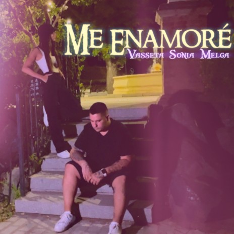 Me Enamoré ft. Sonia Melga