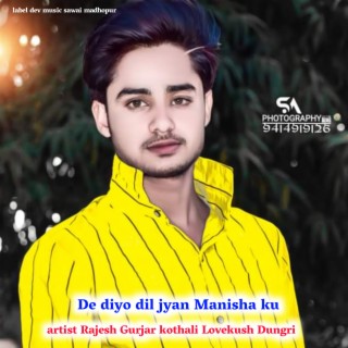 De Diyo Dil Jyan Manisha Ku