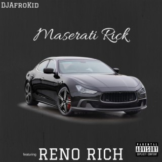 Masarati Rick (feat Reno Rich)