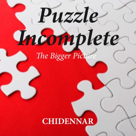Puzzle Incomplete | Boomplay Music
