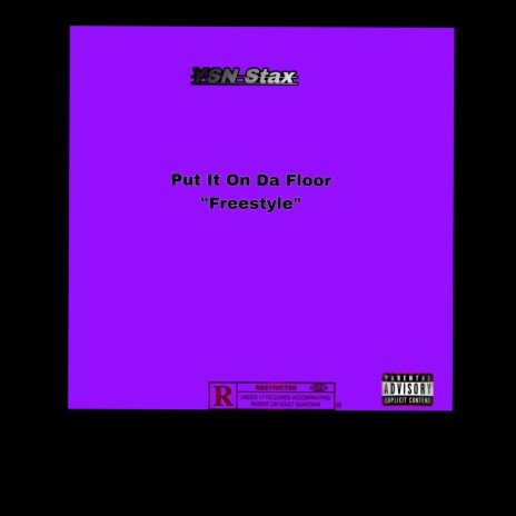 Put It On Da Floor Freestyle | Boomplay Music