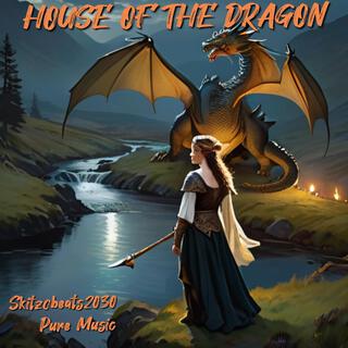 House of the Dragons