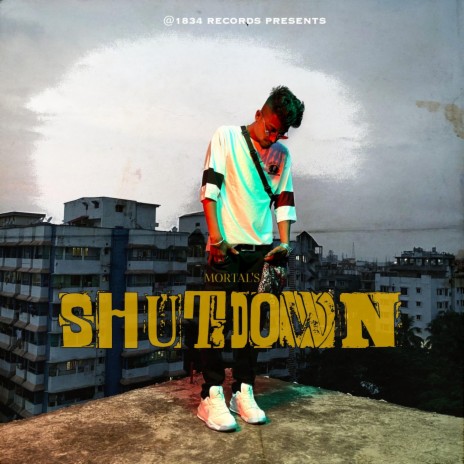 Shutdown ft. Rawhit | Boomplay Music