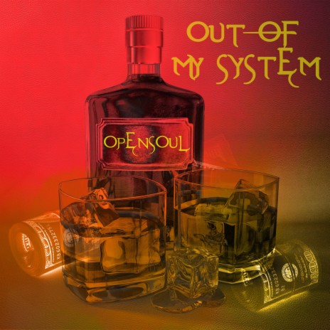 Out of My System | Boomplay Music