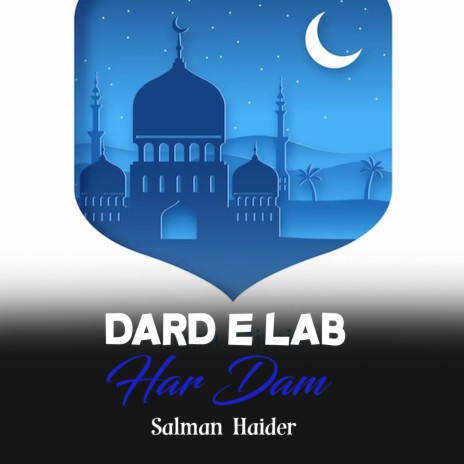 Dard e Lab Har Dam | Boomplay Music