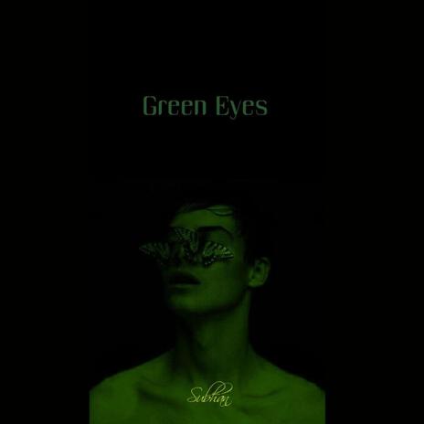 Green Eyes | Boomplay Music