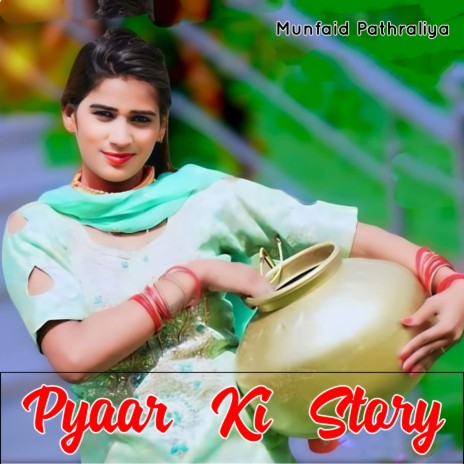 Pyaar Ki Story | Boomplay Music