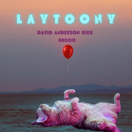 Laytoony (Huggie Remix)