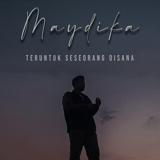 Teruntuk Seseorang Disana