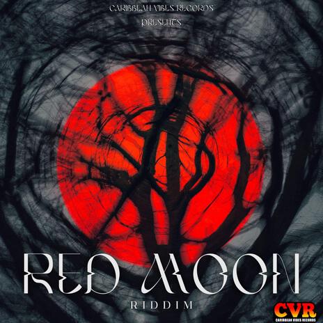 RED MOON RIDDIM | Boomplay Music