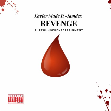 Revenge. (Bonus Track) ft. Xavier D | Boomplay Music