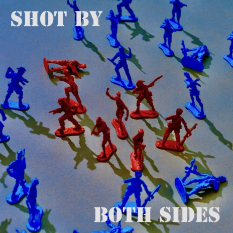 Shot By Both Sides | Boomplay Music