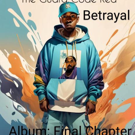 Betrayal | Boomplay Music