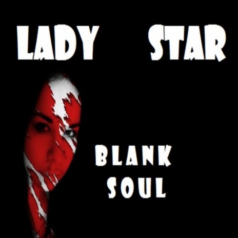 Blank Soul | Boomplay Music