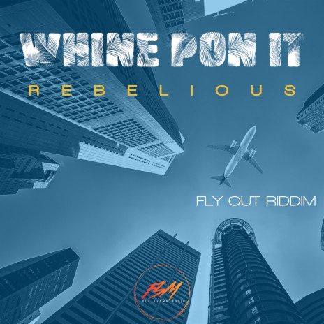 Whine Pon It | Boomplay Music