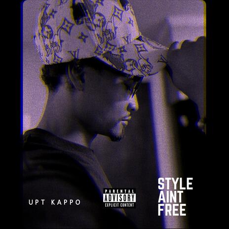 Style Ain't Free | Boomplay Music