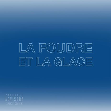 La foudre et la glace | Boomplay Music