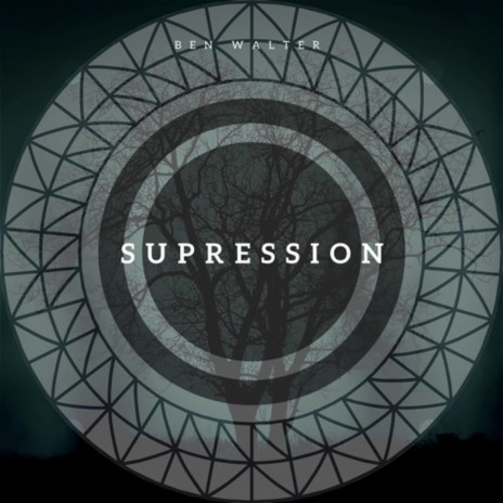 Suppression | Boomplay Music
