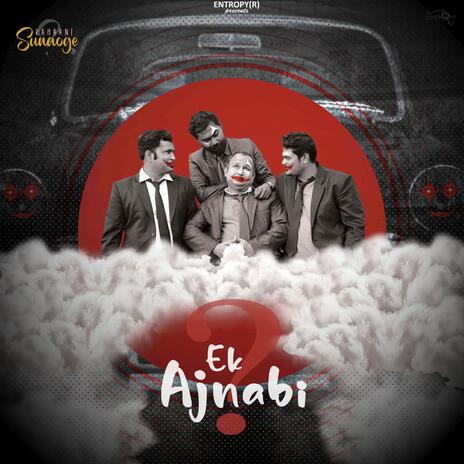 Ek Ajnabi | Boomplay Music