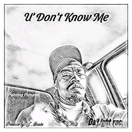 U' Don't Know Me ft. Fezzy & J_Beatz | Boomplay Music