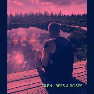 Bees & Roses