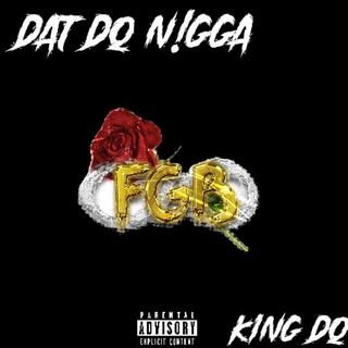 DAT DQ N!GGA