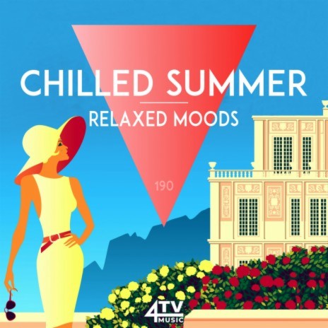 Chilled Summer ft. 4TVmusic | Boomplay Music