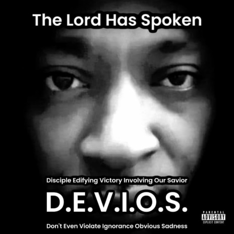 The Lord Has Spoken | Boomplay Music