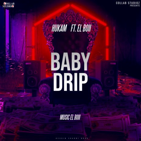 Baby Drip ft. El Boii | Boomplay Music