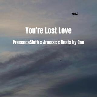 Your Lost Love