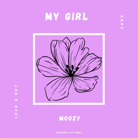 my girl ft. Lock & Key & Karu | Boomplay Music