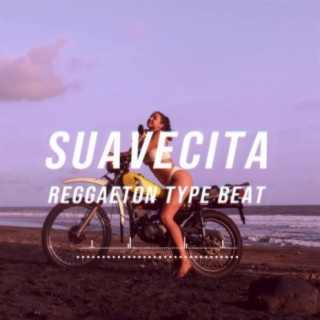 Suavecita (Reggaeton Instrumental)