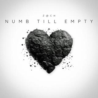 Numb Till Empty