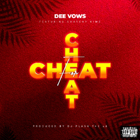 Cheat For Cheat | Boomplay Music