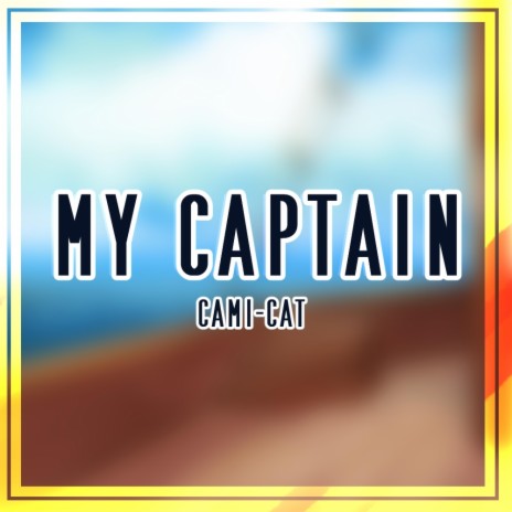 My Captain | Boomplay Music