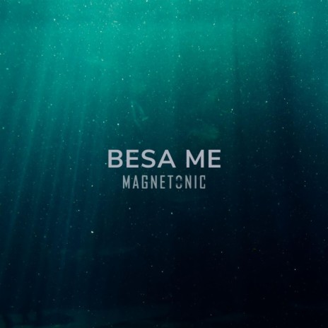 Besa Me | Boomplay Music