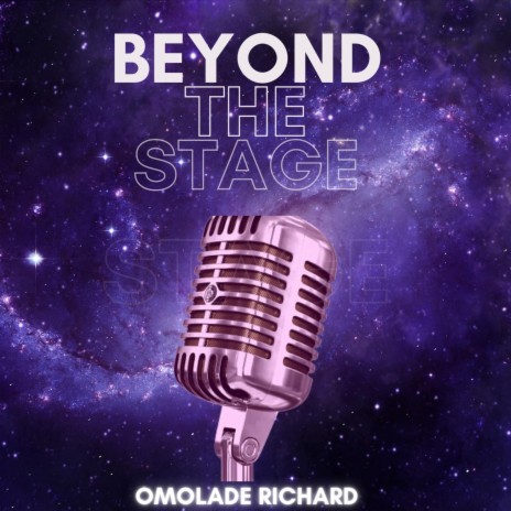 Beyond the stage
