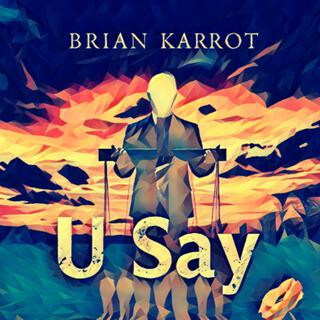 U Say lyrics | Boomplay Music